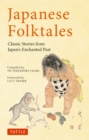 Japanese Folktales : Classic Stories from Japan's Enchanted Past - eBook