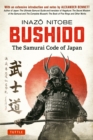 Bushido: The Samurai Code of Japan : With an Extensive Introduction and Notes by Alexander Bennett - eBook