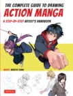 Complete Guide to Drawing Action Manga : A Step-by-Step Artist's Handbook - eBook