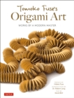 Tomoko Fuse's Origami Art : Works by a Modern Master - eBook