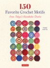 150 Favorite Crochet Motifs from Tokyo's Kazekobo Studio - eBook
