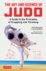 The Art and Science of Judo : A Guide to the Principles of Grappling and Throwing - eBook