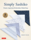 Simply Sashiko : Classic Japanese Embroidery Made Easy - eBook