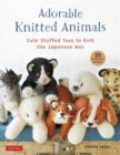 Adorable Knitted Animals : Cute Stuffed Toys to Knit the Japanese Way (25 Different Animals) - eBook