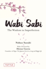 Wabi Sabi : The Wisdom in Imperfection - eBook