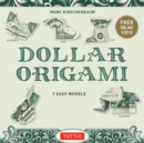 Dollar Origami Ebook : A Full-Color Instruction Book and Online Video Lessons - eBook