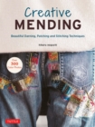 Creative Mending : Beautiful Darning, Patching and Stitching Techniques (Over 300 color photos) - eBook