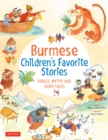 Burmese Children's Favorite Stories : Fables, Myths and Fairy Tales - eBook