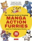 Ultimate Guide to Drawing Manga Action Furries : Create Your Own Anthropomorphic Fantasy Characters: Lessons from 14 Leading Japanese Illustrators (With Over 1,000 Illustrations) - eBook