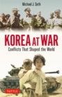 Korea at War : Conflicts That Shaped the World - eBook