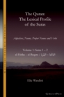 The Quran. The Lexical Profile of the Suras : Volume 1: Suras: 1-2: ??????? - ??????: al-Fatiha - al-Baqara - eBook