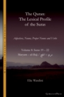 The Quran. The Lexical Profile of the Suras : Volume 8: Suras: 19-22: ???? - ????: Maryam - al-Hajj - eBook