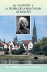 La Filosofia Y La Teoria De La Relatividad De Einstein - eBook