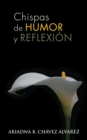 Chispas De Humor Y Reflexion - eBook