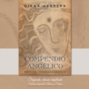 Compendio Angelico : Angeles, Chakras Y Energia - eBook
