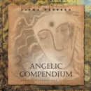 Angelic Compendium : Angels, Chakras and Energy - eBook