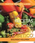 Recetas De Cocina Por Orden Alfabetico : Segundo Volumen - eBook