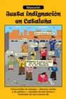 Justa Indignacion En Cataluna : Chascarrillos De Siempre -Blancos, Verdes Y De Politica-,  Contados De Otra Forma E Ilustrados De Otra Manera (4) - eBook