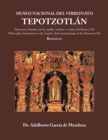 Museo Nacional Del  Virreinato.   Tepotzotlan - eBook