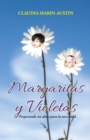 Margaritas Y Violetas : Preparando Un Alma Para La Eternidad - eBook
