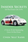Insider Secrets : Sell Real Estate Like a Pro - eBook