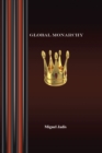 Global Monarchy  and Oecumenism - eBook