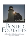 Painted Footsteps : A Creative Collection of Poetry - eBook