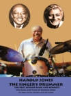 Harold Jones : The Singer's Drummer - eBook