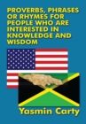 Proverbs, Phrases, or Rhymes for People Who Are Interested in Knowledge and Wisdom - eBook