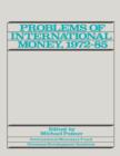 Problems of international Money, 1972-85 - eBook