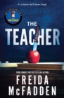 The Teacher : From the Sunday Times Bestselling Author of The Housemaid - Book