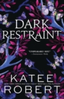 Dark Restraint : A Divinely Dark Romance Retelling of Ariadne and the Minotaur (Dark Olympus 7) - Book
