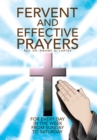 Fervent and Effective Prayers : For Every Day in the Week from Sunday to Saturday - eBook