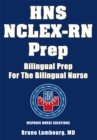 Hns Nclex-Rn Prep : Bilingual Prep for the Bilingual Nurse - eBook