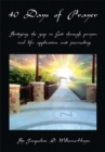 40 Days of Prayer : Bridging the Gap to God Through Prayer, Real Life Application and Journaling - eBook