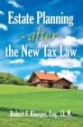 Estate Planning After the New Tax Law - eBook