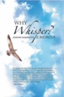 Why Whisper? : A Memoir - eBook