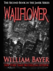 Wallflower: Book II in the Janek Series - eBook