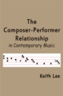 Composer-Performer Relationship in Contemporary Music - eBook