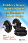 Resistance Training for the Prevention and Treatment of Chronic Disease - eBook