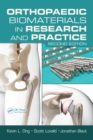 Orthopaedic Biomaterials in Research and Practice - eBook