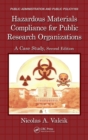 Hazardous Materials Compliance for Public Research Organizations : A Case Study, Second Edition - eBook