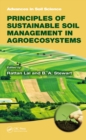 Principles of Sustainable Soil Management in Agroecosystems - eBook
