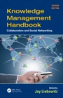 Knowledge Management Handbook : Collaboration and Social Networking, Second Edition - eBook