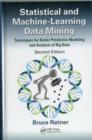 Statistical and Machine-Learning Data Mining : Techniques for Better Predictive Modeling and Analysis of Big Data, Second Edition - eBook