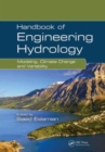 Handbook of Engineering Hydrology : Modeling, Climate Change, and Variability - Book