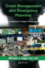 Crisis Management and Emergency Planning : Preparing for Today's Challenges - eBook