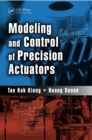 Modeling and Control of Precision Actuators - eBook