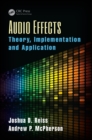 Audio Effects : Theory, Implementation and Application - eBook