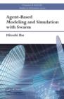 Agent-Based Modeling and Simulation with Swarm - eBook